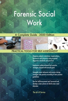 Forensic Social Work A Complete Guide - 2020 Edition
