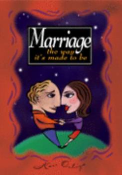 Paperback Marriage The Way It's Made To Be Book