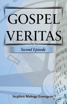 Paperback Gospel Veritas: Second Episode Book