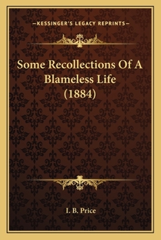 Some Recollections Of A Blameless Life