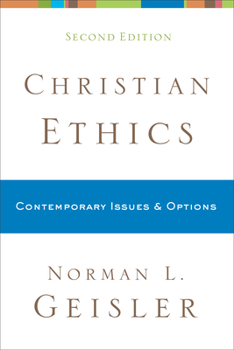 Paperback Christian Ethics: Contemporary Issues and Options Book