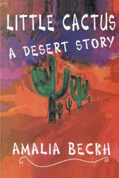 Paperback Little Cactus: A Desert Story Book
