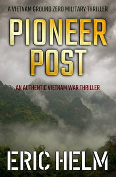 Paperback Pioneer Post: An authentic Vietnam War thriller Book