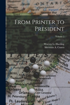 Paperback From Printer to President; Volume 2 Book
