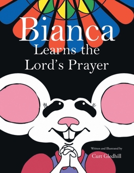 Paperback Bianca Learns the Lord's Prayer Book