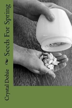 Paperback Seeds For Spring Book