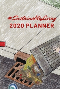 #Sustainable Living 2020 Planner: A planner a for a healthier lifestyle.