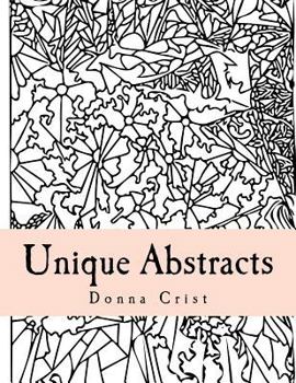 Paperback Unique Abstracts: Hand-drawn Original Artwork for Colorists Book