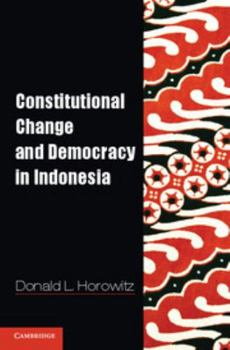 Paperback Constitutional Change and Democracy in Indonesia Book