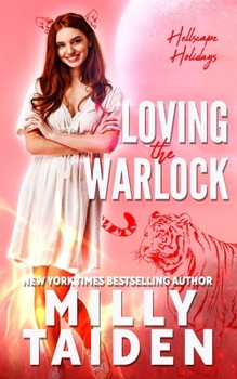 Loving the Warlock - Book #5 of the Hellscape Holidays