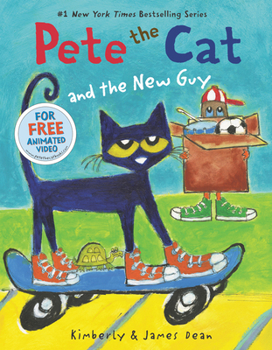 Pete the Cat and the New Guy - Book  of the Pete the Cat
