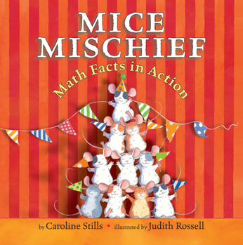 Hardcover Mice Mischief: Math Facts in Action Book
