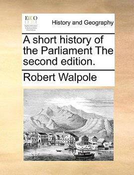 Paperback A short history of the Parliament The second edition. Book