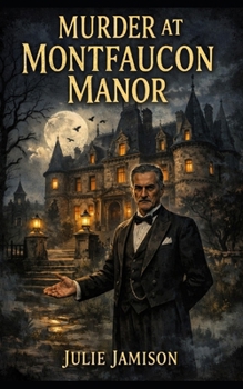 Paperback Murder at Montfaucon Manor Book