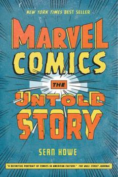 Paperback Marvel Comics: The Untold Story Book