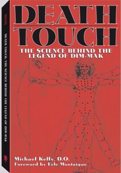 Paperback Death Touch: The Science Behind the Legend of Dim-Mak Book