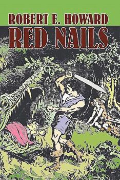 Paperback Red Nails by Robert E. Howard, Fiction, Fantasy Book
