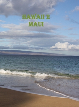 Hardcover Hawaii 2- Maui Book