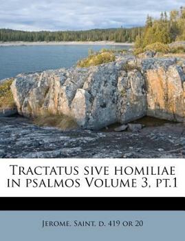 Paperback Tractatus Sive Homiliae in Psalmos Volume 3, Pt.1 [Latin] Book