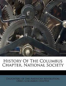 Paperback History of the Columbus Chapter, National Society Book