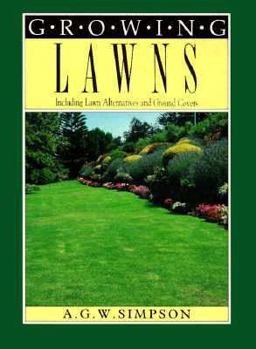 Paperback Growing Lawns: Including Lawn Alternatives and Ground Covers Book