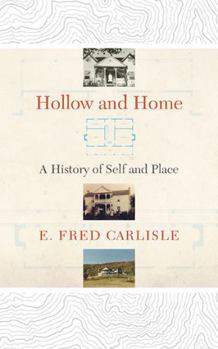 Paperback Hollow and Home: A History of Self and Place Book