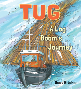 Hardcover Tug: A Log Boom's Journey Book