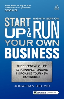 Paperback Start Up & Run Your Own Business: The Essential Guide to Planning, Funding & Growing Your New Enterprise Book