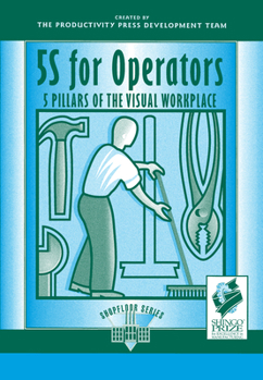 Paperback 5s for Operators: 5 Pillars of the Visual Workplace Book