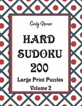 Paperback Hard Sudoku: 200 Large Print Puzzles Volume 2 [Large Print] Book