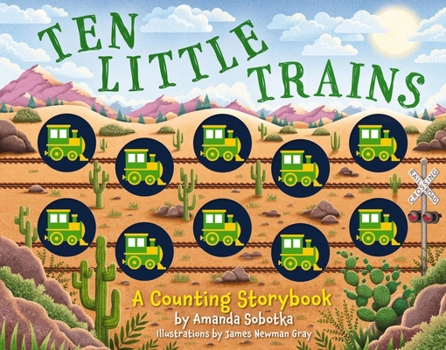 Board book Ten Little Trains: A Counting Storybook Book