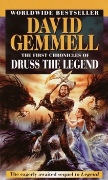 The First Chronicles of Druss the Legend - Book #6 of the Drenai Saga