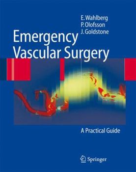 Hardcover Emergency Vascular Surgery: A Practical Guide Book