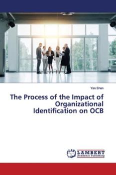 Paperback The Process of the Impact of Organizational Identification on OCB Book