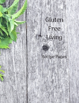 Paperback Gluten Free Living: Recipe Pages Book