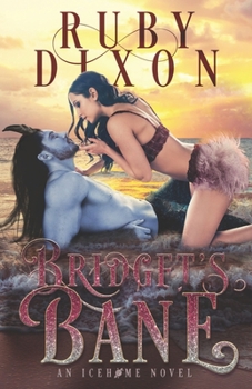 Bridget's Bane - Book #12 of the Icehome
