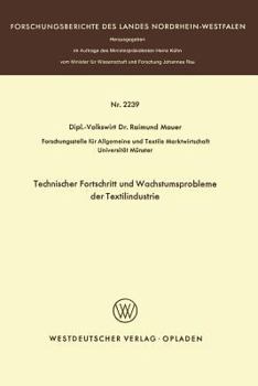 Paperback Technischer Fortschritt Und Wachstumsprobleme Der Textilindustrie [German] Book