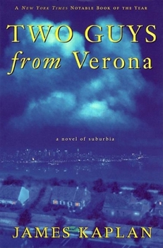 Paperback Two Guys from Verona: A Novel of Suburbia Book