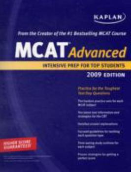 Paperback Kaplan MCAT Advanced: Advanced Prep for Advanced Students Book