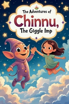 Paperback "The Adventures of Chinnu, the Giggle Imp" Book