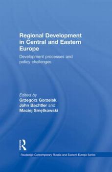 Hardcover Regional Development in Central and Eastern Europe: Development processes and policy challenges Book