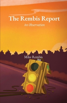 Paperback The Rembis Report: An Observation Book