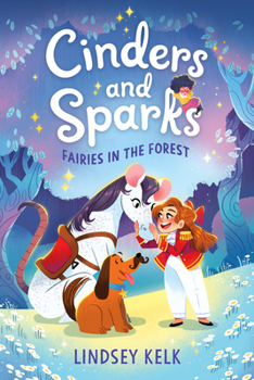 Fairies in the Forest - Book #2 of the Cinders & Sparks