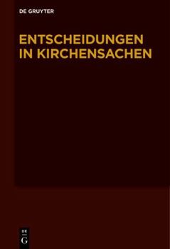 Hardcover Entscheidungen in Kirchensachen Seit 1946: Band 48: 1.1.-31.12.2006 [German] Book
