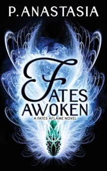 Hardcover Fates Awoken (Fates Aflame, Book 2) Book