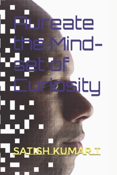 Paperback Aureate the Mind-set of Curiosity Book