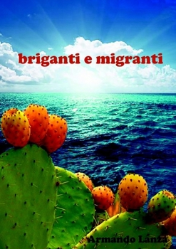 Paperback Briganti e Migranti [Italian] Book