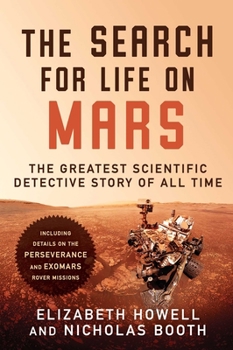 Hardcover The Search for Life on Mars: The Greatest Scientific Detective Story of All Time Book