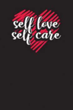 Self Love Self Care: Self Confidence Daily Planner Journal – Undated Day to Day Diary – Work Book & Notebook for your Job
