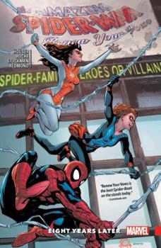 Eight Years Later - Book  of the Amazing Spider-Man: Renew Your Vows 2016 Single Issues